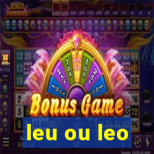 leu ou leo